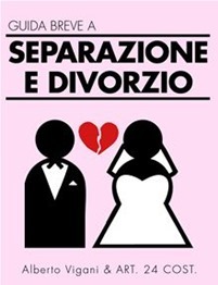 Ebook: Guida Breve alla Separazione e al Divorzio con il Gratuito Patrocinio